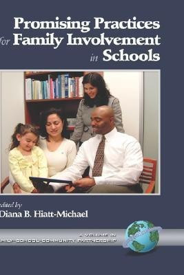 Promising Practices for Family Involvement in Schools(English, Hardcover, unknown)
