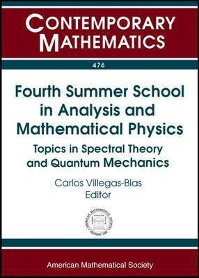 Fourth Summer School in Analysis and Mathematical Physics(English, Paperback, unknown)