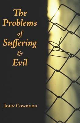 The Problems of Suffering and Evil(English, Paperback, Cowburn John)