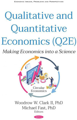 Qualitative and Quantitative Economics (Q2E)(English, Hardcover, Clark II Woodrow W.)