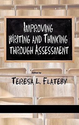 Improving Writing and Thinking Through Assessment(English, Hardcover, unknown)
