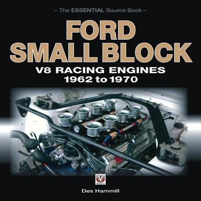 Ford Small Block V8 Racing Engines 1962-1970(English, Paperback, Hammill Des)