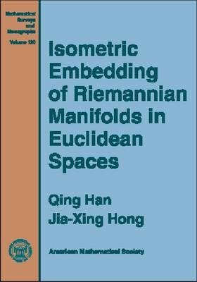 Isometric Embedding of Riemannian Manifolds in Euclidean Spaces(English, Hardcover, Han Qing)