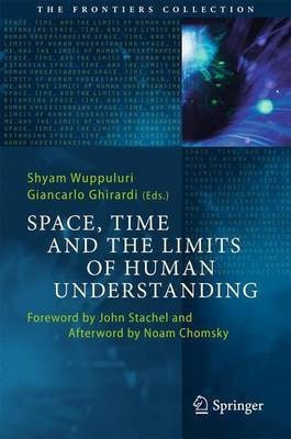 Space, Time and the Limits of Human Understanding(English, Hardcover, unknown)
