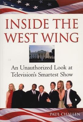 Inside The West Wing(English, Paperback, Challen Paul)