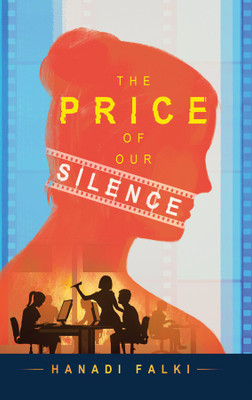 The Price of Our Silence(English, Paperback, Falki Hanadi)