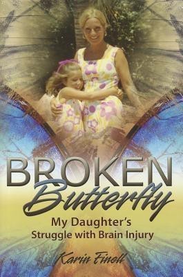 Broken Butterfly(English, Hardcover, Finell Karin)