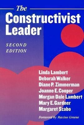The Constructivist Leader(English, Paperback, Lambert Linda)