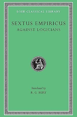 Against Logicians(English, Hardcover, Sextus Empiricus)