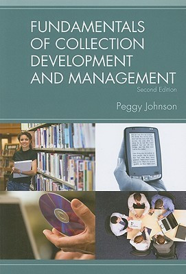 Fundamentals of Collection Development and Management(English, Paperback, Johnson Peggy)