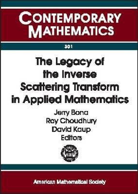 The Legacy of the Inverse Scattering Transform in Applied Mathematics(English, Paperback, unknown)