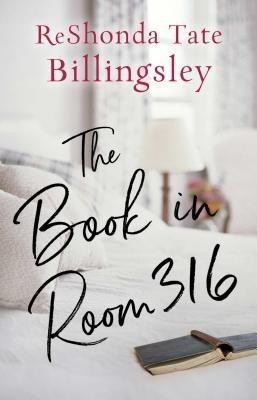 The Book in Room 316(English, Paperback, Billingsley ReShonda Tate)
