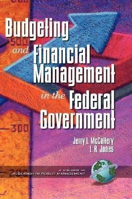 Public Budgeting and Financial Management in the Federal Government(English, Hardcover, unknown)