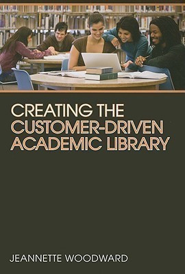 Creating the Customer-driven Academic Library(English, Paperback, unknown)