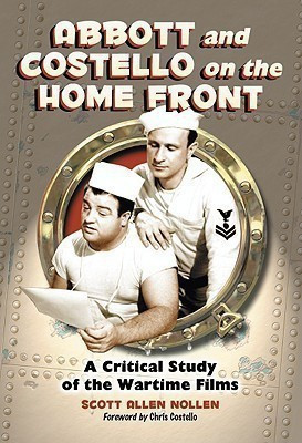 Abbott and Costello on the Home Front(English, Hardcover, Nollen Scott Allen)