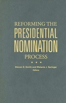 Reforming the Presidential Nomination Process(English, Hardcover, unknown)
