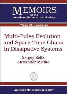 Multi-pulse Evolution and Space-time Chaos in Dissipative Systems(English, Paperback, unknown)