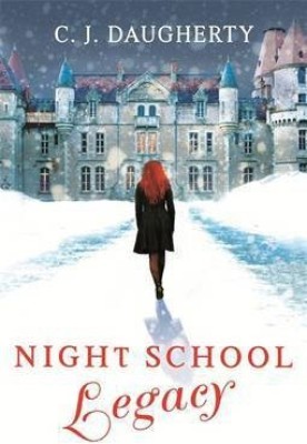 Night School: Legacy(English, Electronic book text, Daugherty C. J.)