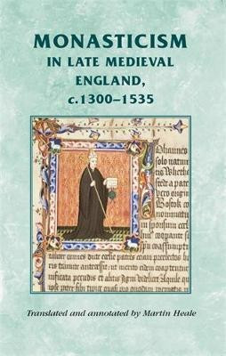 Monasticism in Late Medieval England, C.1300-1535(English, Paperback, unknown)