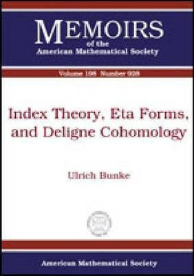 Index Theory, Eta Forms, and Deligne Cohomology(English, Paperback, unknown)