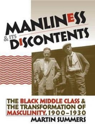 Manliness and Its Discontents(English, Electronic book text, Summers Martin)