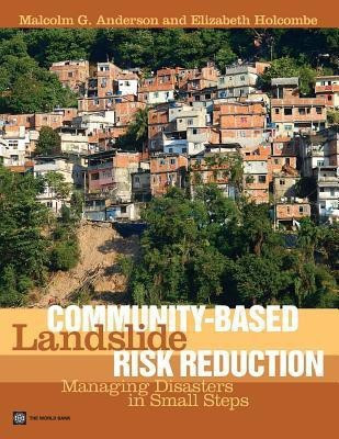 Community-based Landslide Risk Reduction(English, Paperback, Anderson Malcolm G.)