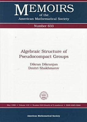 Algebraic Structure of Pseudocompact Groups(English, Paperback, unknown)