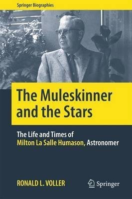 The Muleskinner and the Stars(English, Hardcover, Voller Ronald L.)