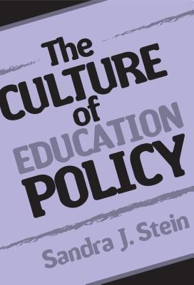 The Culture of Education Policy(English, Paperback, Stein Sandra J.)
