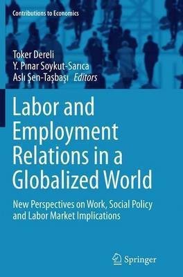 Labor and Employment Relations in a Globalized World(English, Paperback, unknown)