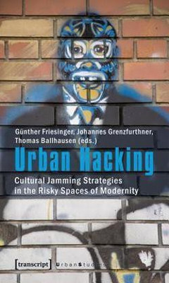 Urban Hacking(English, Paperback, unknown)