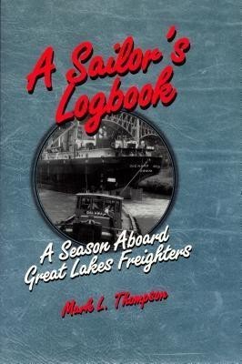 A Sailor's Logbook(English, Paperback, Thompson Mark L.)