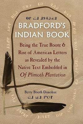 Bradford's Indian Book(English, Paperback, Donohue Betty Booth)