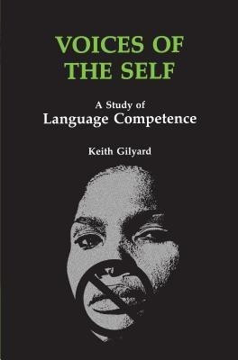 Voices of the Self(English, Paperback, Gilyard Keith)