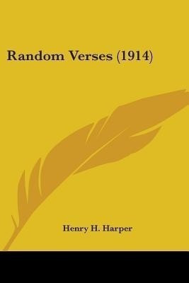 Random Verses (1914)(English, Paperback, Harper Henry H)