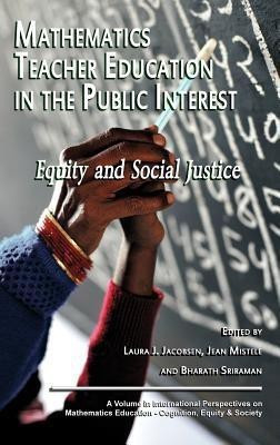 Mathematics Teacher Education in the Public Interest(English, Hardcover, unknown)