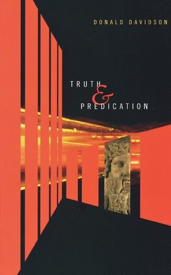 Truth and Predication(English, Paperback, Davidson Donald)