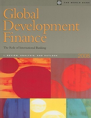 Global Development Finance: Analysis and Outlook v. 1(English, Paperback, World Bank)
