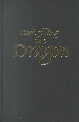 Controlling the Dragon(English, Hardcover, unknown)