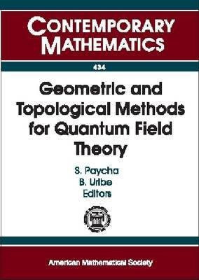 Geometric and Topological Methods for Quantum Field Theory(English, Paperback, unknown)