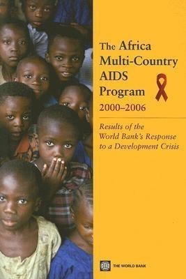 The Africa Multi-Country AIDS Program 2000-2006(English, Paperback, unknown)