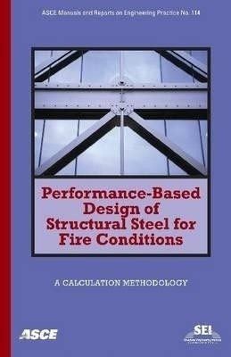 Performance-based Design of Structural Steel for Fire Conditions(English, Paperback, unknown)