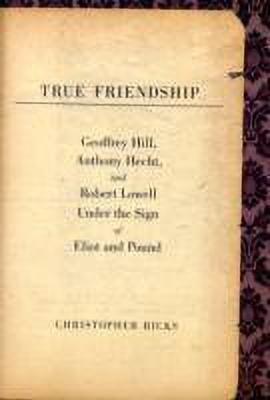True Friendship(English, Hardcover, Ricks Christopher)