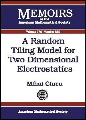 A Random Tiling Model for Two Dimensional Electrostatics(English, Paperback, Ciucu Mihai)