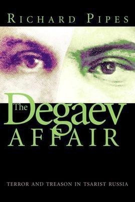 The Degaev Affair(English, Hardcover, Pipes Richard)