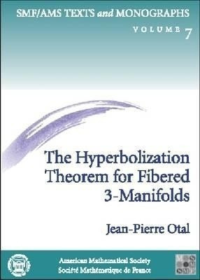 The Hyperbolization Theorem for Fibered 3-manifolds(English, Paperback, unknown)