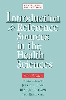 Introduction to Reference Sources in the Health Sciences(English, Paperback, Boorkman Jo Anne)