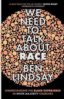 We Need To Talk About Race(English, Paperback, Lindsay Ben)