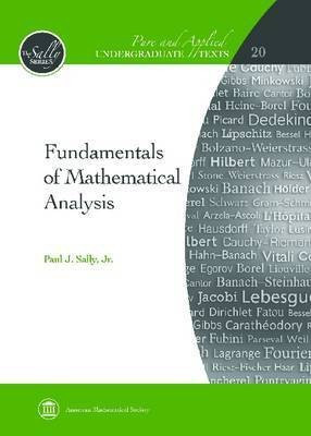 Fundamentals of Mathematical Analysis(English, Hardcover, Jr. Paul Sally)
