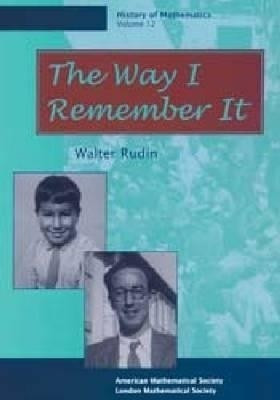The Way I Remember it(English, Hardcover, Rudin Walter)